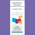 Extended School Year Services (ESY) - An Educator's Guide