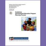 Guidelines: Individual Education Program Planning Process