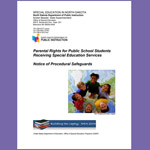 Parental Rights for Public School Students Receiving Special Education Services Notice of Procedural Safeguards