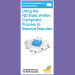 Dispute Resolution in North Dakota: Using the ND State Written Complaint Process to Resolve Disputes